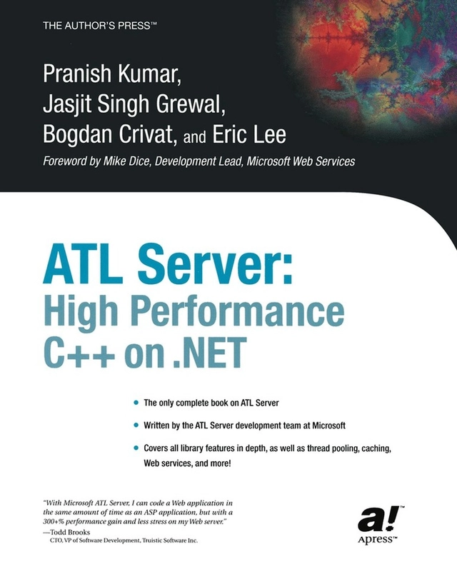 ATL Server: High Performance C++ on .NET; P. Kumar, J. S. Grewal, B. Crivat, E. Lee; 2003