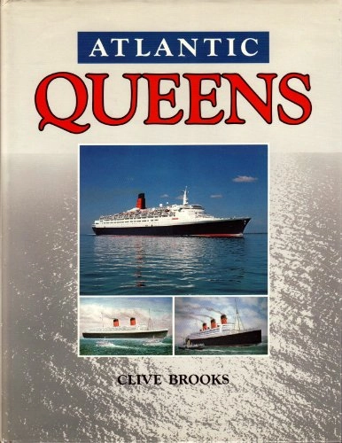 Atlantic QueensA Foulis boating book; Clive Brooks; 1989