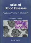 Atlas of Blood Diseases; Yoshihito Yawata; 1996