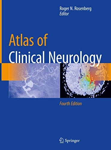 Atlas of Clinical Neurology; Roger N Rosenberg; 2019