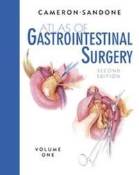 Atlas of Gastrointestinal Surgery (Gastrointestinal Surgery) [Elektronisk resurs]; John L Cameron, Corinne Sandone; 2006