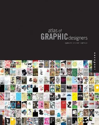 Atlas of Graphic Designers; Elena Stanic, Lipavsky Corina; 2009