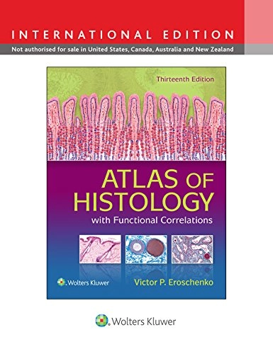 Atlas of Histology with Functional Correlations; Victor P Eroschenko; 2017
