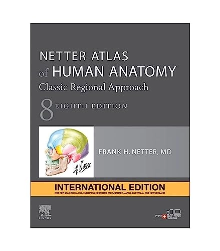 Atlas of human anatomy; (Frank Henry) Frank H. Netter; 2018