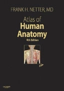 Atlas of human anatomy; Frank H. Netter; 2006