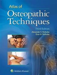 Atlas of Osteopathic Techniques; Alexander S. Nicholas, Evan A. Nicholas; 2015