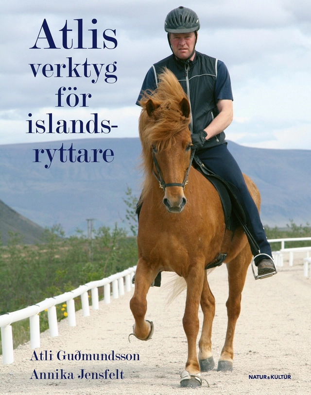 Atlis verktyg för islandsryttare; Atli Gudmundsson, Annika Jensfelt; 2020