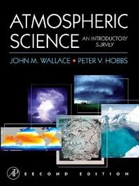 Atmospheric science : an introductory survey; Wallace; 2006