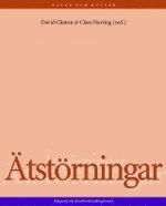 Ätstörningar : bakgrund och aktuella behandlingsmetoder; Noring Clinton; 2002