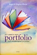 Att arbeta med portfolio; Roger Ellmin; 2004