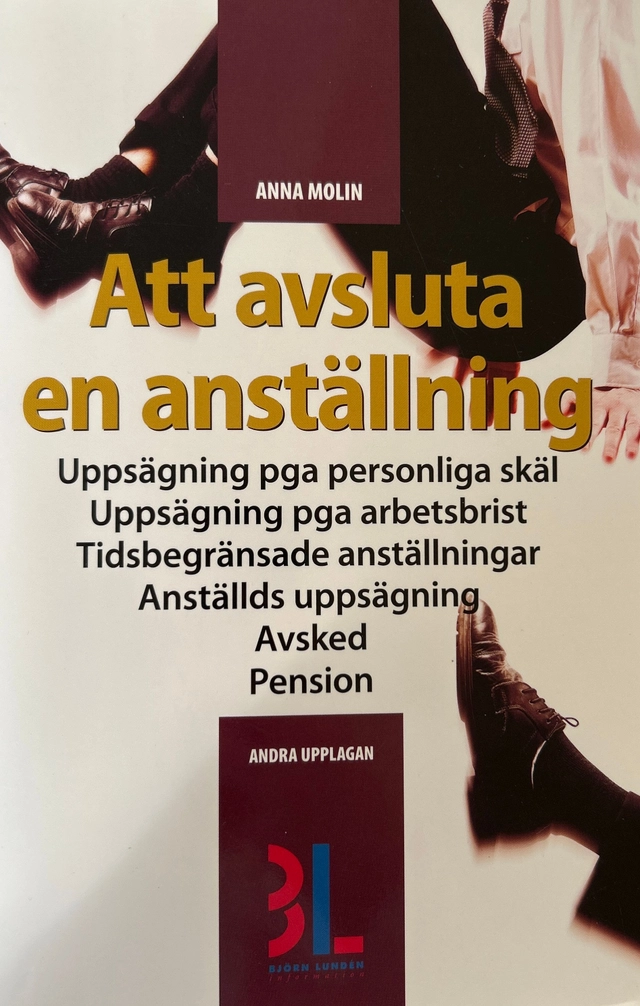 Att avsluta en anställning; Anna Molin; 2009