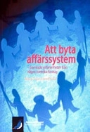 Att byta affärssystem; Maria Hederstierna Montén; 2003
