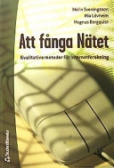 Att fånga nätet; Magnus Bergquist, Mia Lövheim, Malin Sveningsson; 2003