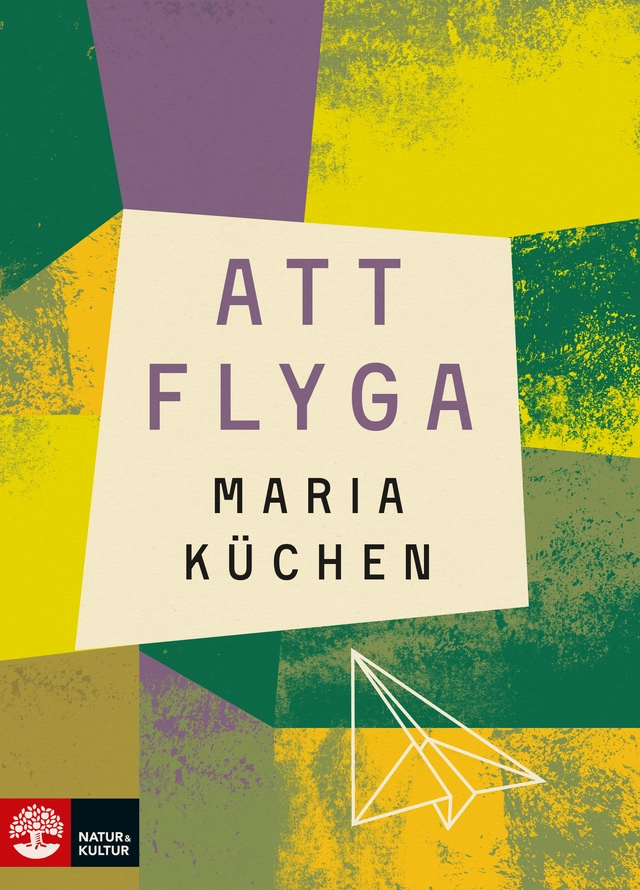 Att flyga; Maria Küchen; 2016