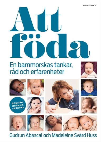 Att föda; Gudrun Abascal, Madeleine Svärd Huss; 2018