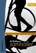 Att förklara samhället; Berth Danermark, Mats Ekström, Liselotte Jakobsen, Jan Ch Karlsson; 2003