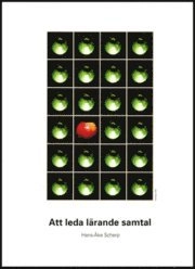 Att leda lärande samtal; Hans-Åke Scherp; 2008