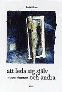 Att leda sig själv och andra : perspektiv på ledarskap; Emelie Nilsson; 1998