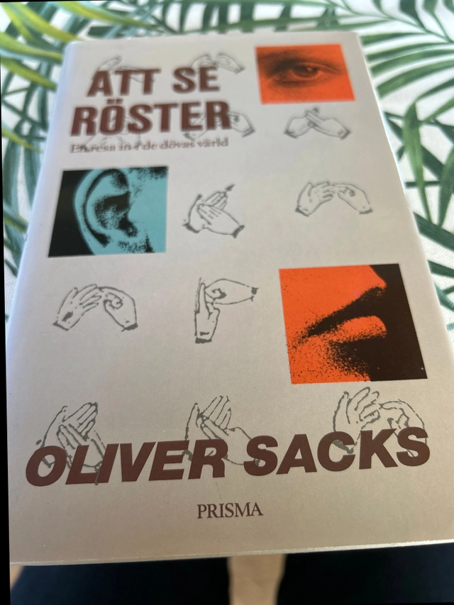 Att se röster : en resa in i de dövas värld; Oliver Sacks; 1990
