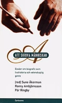 Att skriva människan; Sune red Åkerman; 1997