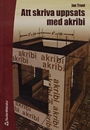 Att skriva uppsats med akribi; Jan Trost; 2001