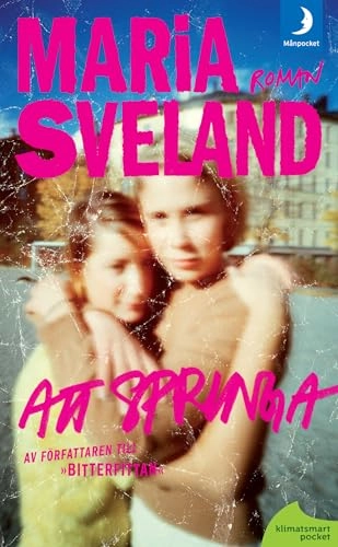 Att springa; Maria Sveland; 2011