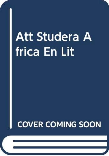 Att studera Afrika : en litteraturvägledning; Kristina Rylander, Tore Linné Eriksen, Nordiska Afrikainstitutet; 1995