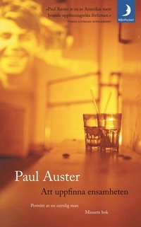 Att uppfinna ensamheten; Paul Auster; 2002