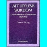 Att uppleva sjukdom; Gunnar Skoog; 1988