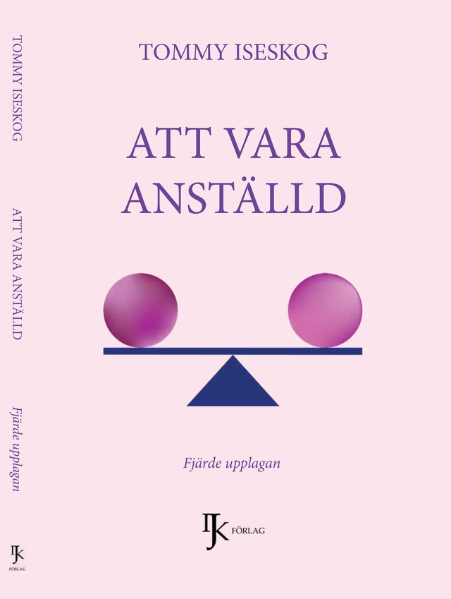 Att vara anställd; Tommy Iseskog; 2021