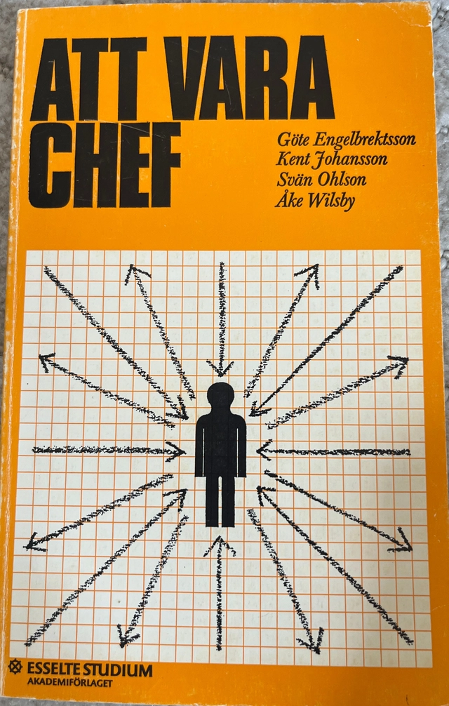 Att vara chef; Göte Engelbrektsson; 1974