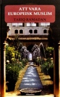 Att vara europeisk muslim; Tariq Ramadan; 2004