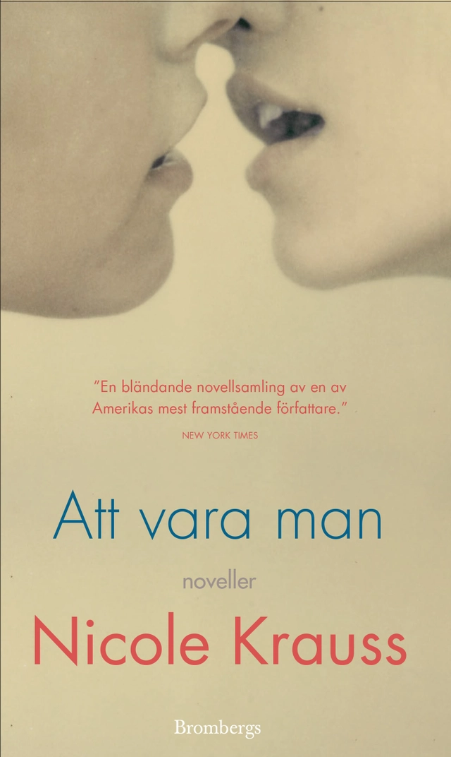 Att vara man; Nicole Krauss; 2022