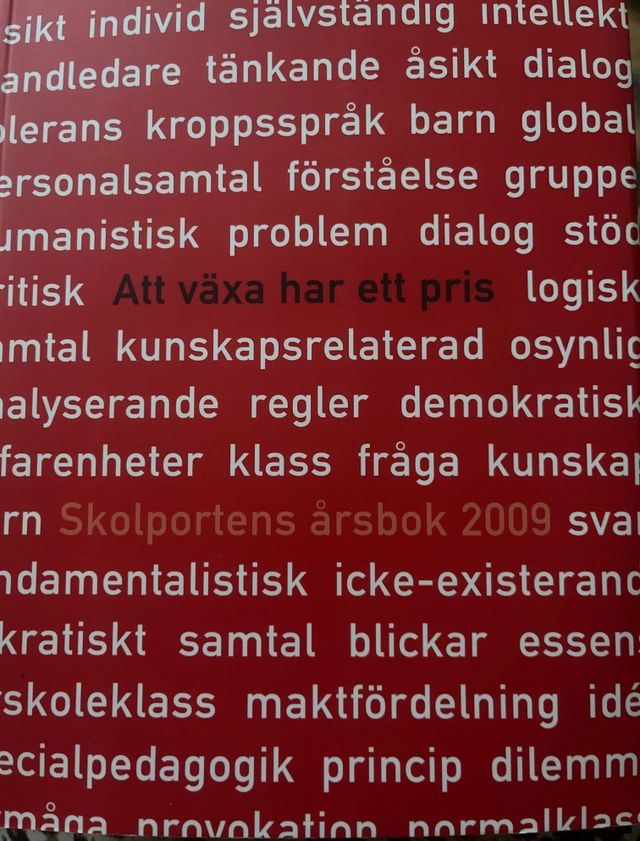 Att växa har ett pris : Skolportens årsbok; Anna Lytsy; 2009