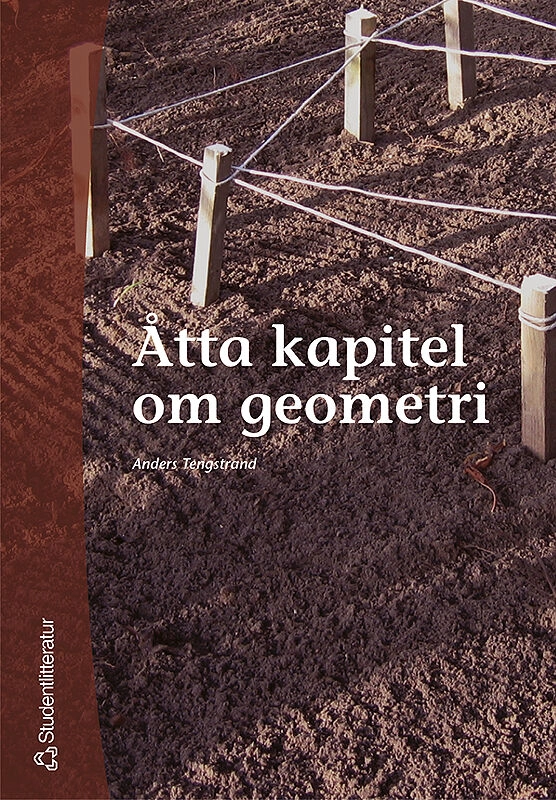 Åtta kapitel om geometri; Anders Tengstrand; 2005