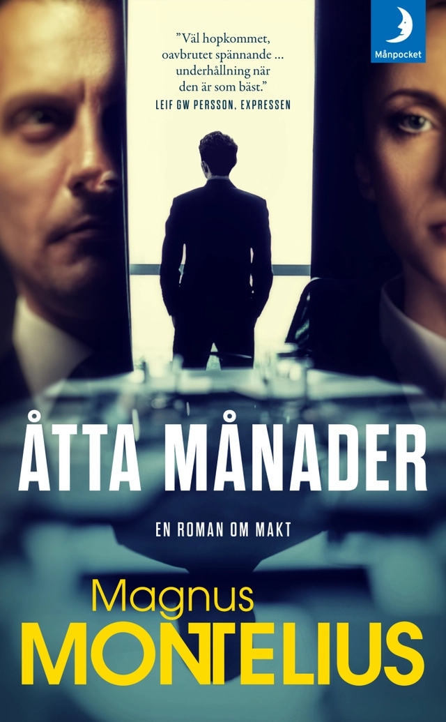 Åtta månader; Magnus Montelius; 2019