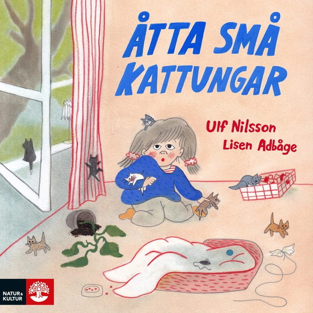 Åtta små kattungar; Ulf Nilsson, Lisen Adbåge; 2022