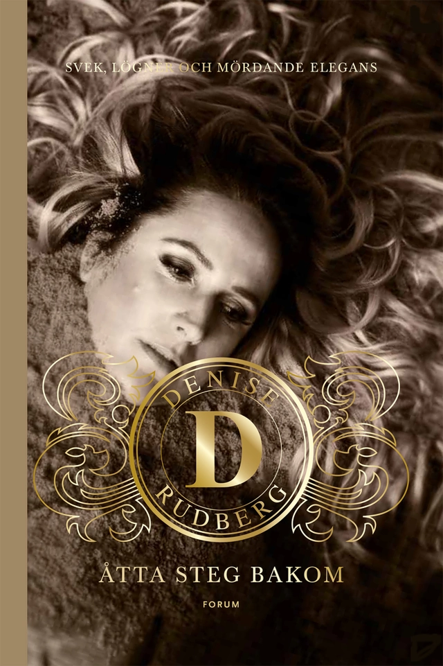 Åtta steg bakom; Denise Rudberg; 2018