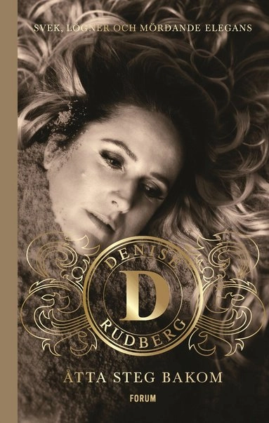 Åtta steg bakom; Denise Rudberg; 2019