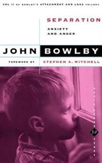 Attachment and loss; John Bowlby; 1973