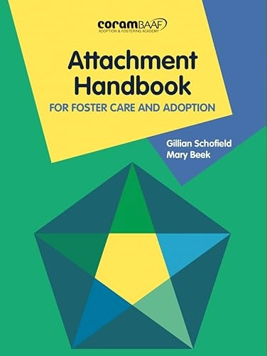 Attachment Handbook For Foster Care And Adoption; Mary Beek; 2018