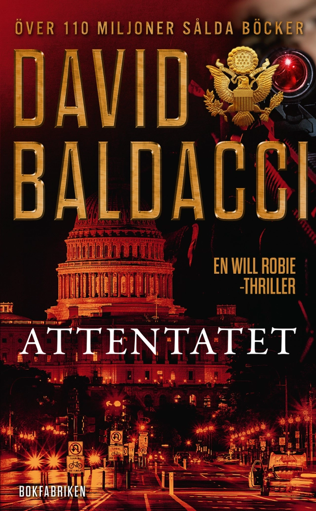 Attentatet; David Baldacci; 2015