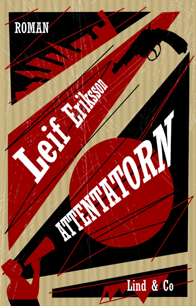 Attentatorn; Leif Eriksson; 2011