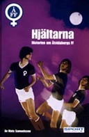 Åtvidabergs FF - Hjältarna; Mats Samuelsson; 2004