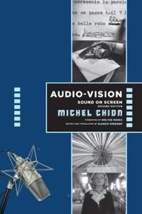 Audio-vision : sound on screen; Michel Chion; 2019