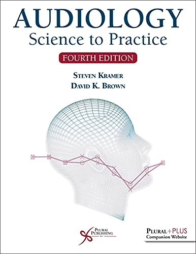 Audiology; Steven Kramer, David K Brown; 2021