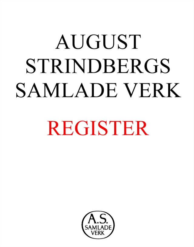 August Strindbergs samlade verk : register; August Strindberg; 2013