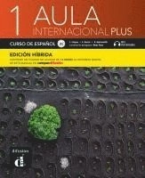 Aula internacional Plus 1 - Edicion hibrida - Libro del alumno A1 + MP3; Jaime Corpas, Eva Garcia, Agustin Garmendia; 2020