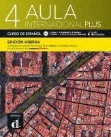 Aula internacional Plus 4 - Edicion hibrida - Libro del alumno + audio MP3. B2; Jaime Corpas, Carmen Soriano, Nuria Sanchez; 2022