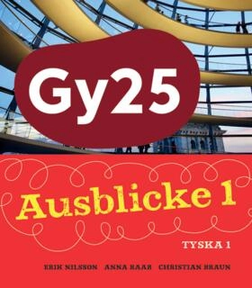 Ausblicke 1 Allt i ett-bok; Erik Nilsson, Anna Raab, Christian Braun; 2017